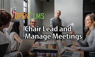Chair, Lead and Manage Meetings